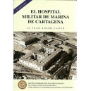 HISTORIA DEL HOSPITAL MILITAR DE CARTAGENA